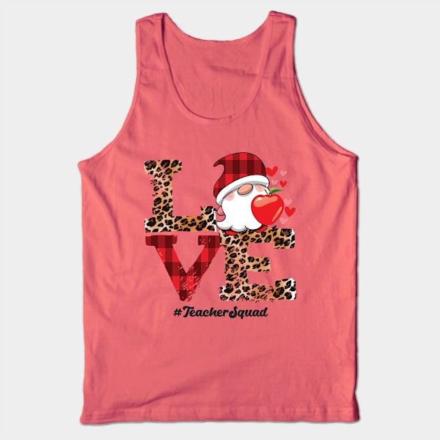 funny love valentines day shirts for teachers gnome squad student Tank Top by Gaming champion